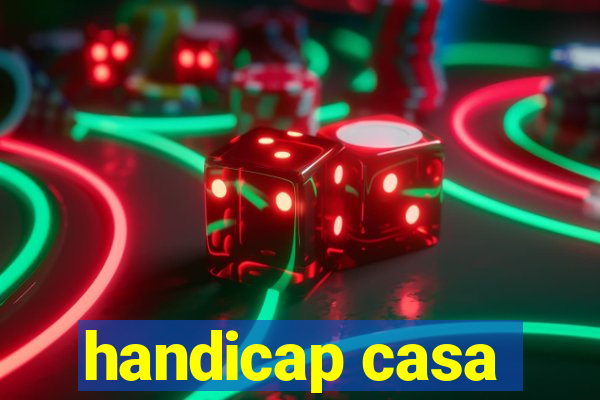 handicap casa